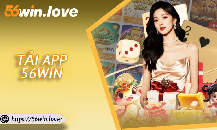 Tải App 56WIN